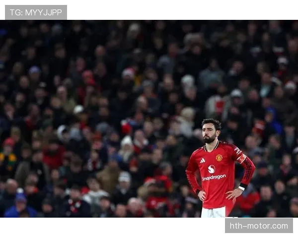 布鲁诺·费尔南德斯状态火热,引领曼联强势复苏